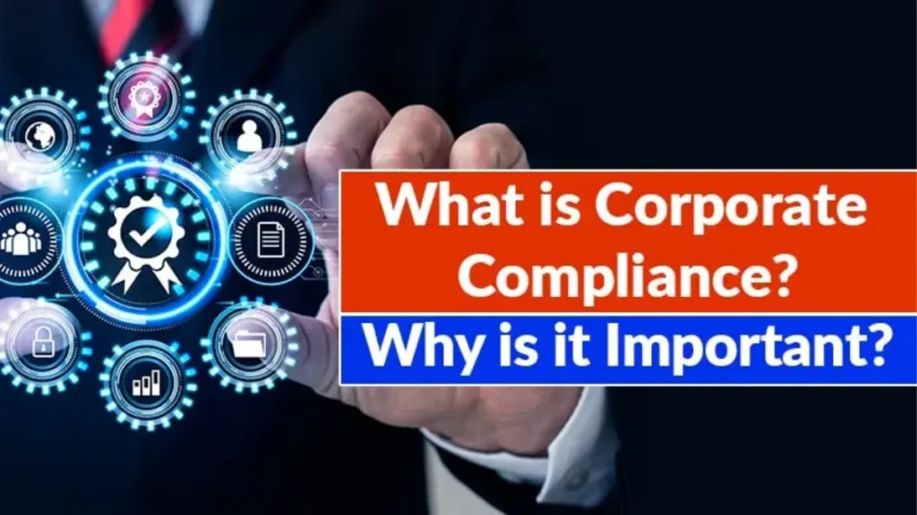 What is Corporate Compliance and Why is it Important?
